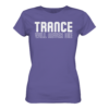 Trance Will Never Die - Ladies Premium Shirt