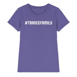 Hashtag Trance Family - Ladies Premium Shirt