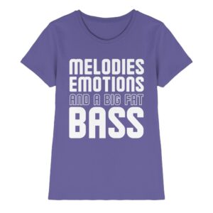 front-ladies-premium-shirt-millenial-lilac-640-5a71-1000x.jpg Trance T-Shirt Melodies Emotions And A Big Fat Bass - Ladies Premium Shirt
