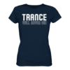 Trance Will Never Die - Ladies Premium Shirt
