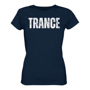Trance T-Shirt Distressed - Ladies Premium Shirt