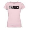 Trance T-Shirt Distressed Black Font - Ladies Premium Shirt