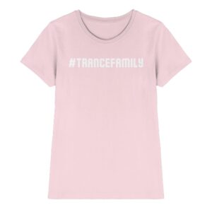 Hashtag Trance Family - Ladies Premium Shirt