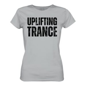 Uplifting Trance T-Shirt Distressed Black Font - Ladies Premium Shirt