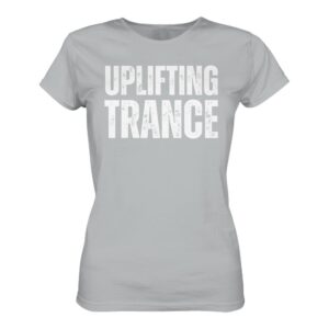 Uplifting Trance Distressed - Ladies Premium Shirt