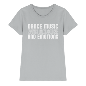 front-ladies-premium-shirt-pacific-grey-640-2be8-1000x.png Dance Music With Melodies And Emotions - Ladies Premium Shirt