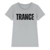 Trance T-Shirt Distressed Black Font - Ladies Premium Shirt