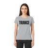 Trance T-Shirt Distressed Black Font - Ladies Premium Shirt