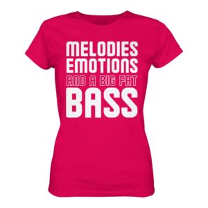 front-ladies-premium-shirt-sorbet-463-5a71-1000x.jpg Trance T-Shirt Melodies Emotions And A Big Fat Bass - Ladies Premium Shirt