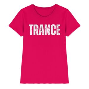 Trance T-Shirt Distressed - Ladies Premium Shirt