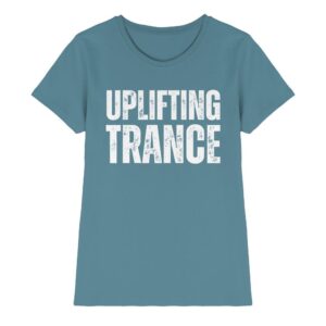 Uplifting Trance Distressed - Ladies Premium Shirt