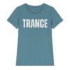 Trance T-Shirt Distressed - Ladies Premium Shirt