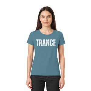 Trance T-Shirt Distressed - Ladies Premium Shirt