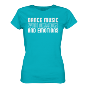 front-ladies-premium-shirt-swimming-pool-463-2be8-1000x.png Dance Music With Melodies And Emotions - Ladies Premium Shirt
