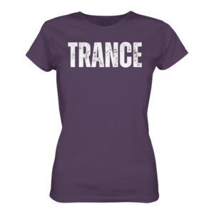 Trance T-Shirt Distressed - Ladies Premium Shirt