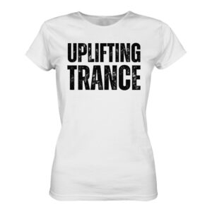 Uplifting Trance T-Shirt Distressed Black Font - Ladies Premium Shirt