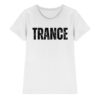 Trance T-Shirt Distressed Black Font - Ladies Premium Shirt
