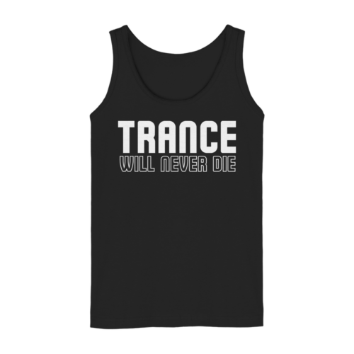 Trance Will Never Die - Ladies Tank-Top