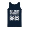 Melodies Emotions And A Big Fat Bass - Ladies Tank-Top