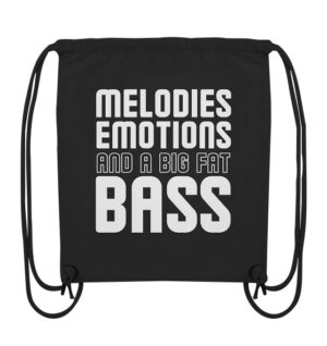 Melodies Emotions And A Big Fat Bass - Gym-Bag