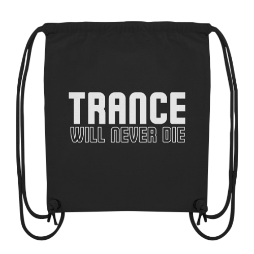 front-organic-gym-bag-272727-558x-7.png Trance Will Never Die - Gym-Bag