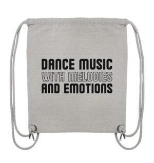 Dance Music With Melodies And Emotions Black Font - Gym-Bag