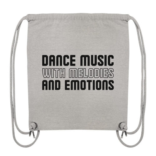 Dance Music With Melodies And Emotions Black Font - Gym-Bag