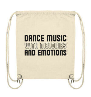 Dance Music With Melodies And Emotions Black Font - Gym-Bag
