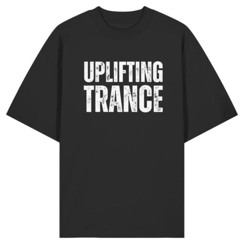 Uplifting Trance Distressed - Oversize Shirt