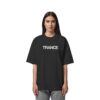 Trance Will Never Die Backprint - Oversize Shirt