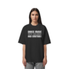 Dance Music With Melodies And Emotions - Oversize Shirt
