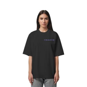 front-organic-oversize-shirt-black-835-5fc6-1000x.jpg Choose Trance Backprint - Oversize Shirt