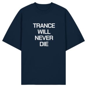 Trance Will Never Die Chakra - Oversize Shirt