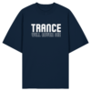 front-organic-oversize-shirt-french-navy-471-6d4e-1000x.png Trance Will Never Die - Oversize Shirt