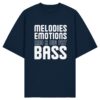 Melodies Emotions And A Big Fat Bass - Oversize Shirt