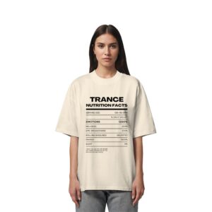Trance Nutrition Facts - Oversize Shirt