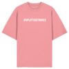 front-organic-oversize-shirt-pink-joy-471-0495-1000x.jpg Hashtag Uplifting Trance - Oversize Shirt