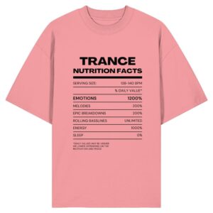 Trance Nutrition Facts - Oversize Shirt
