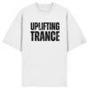 Uplifting Trance Distressed Black Font - Oversize Shirt
