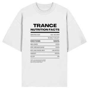 Trance Nutrition Facts - Oversize Shirt