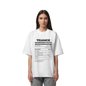 Trance Nutrition Facts - Oversize Shirt