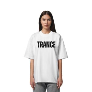 Trance Distressed Black Font - Oversize Shirt