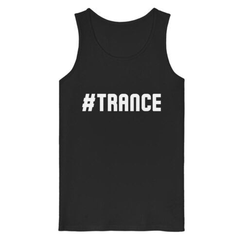 Hashtag Trance - Tank Top