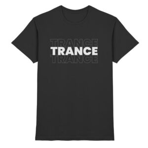 front-premium-shirt-black-368-4549-1000x.jpg Trance T-Shirt Trance Trance Trance - Premium Shirt