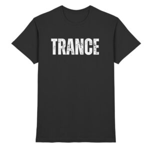 Trance Distressed - Premium Shirt