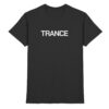 Trance T-Shirt Trance Will Never Die Backprint - Premium Shirt