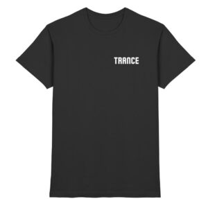 Trance T-Shirt Backprint Melodies Emotions Big Fat Bass - Premium Shirt