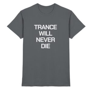 Trance T-Shirt Trance Will Never Die Chakra - Premium Shirt