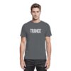 front-premium-shirt-dark-grey-461-33a5-1000x.jpg Trance T-Shirt Grey Typographic - Premium Shirt