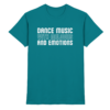 Trance T-Shirt Dance Music With Melodies And Emotions - Premium Shirt